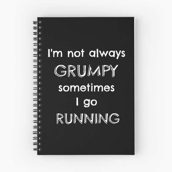 Item preview, I'm not always grumpy sometimes I go running  designed and sold by TheGreenGoat.