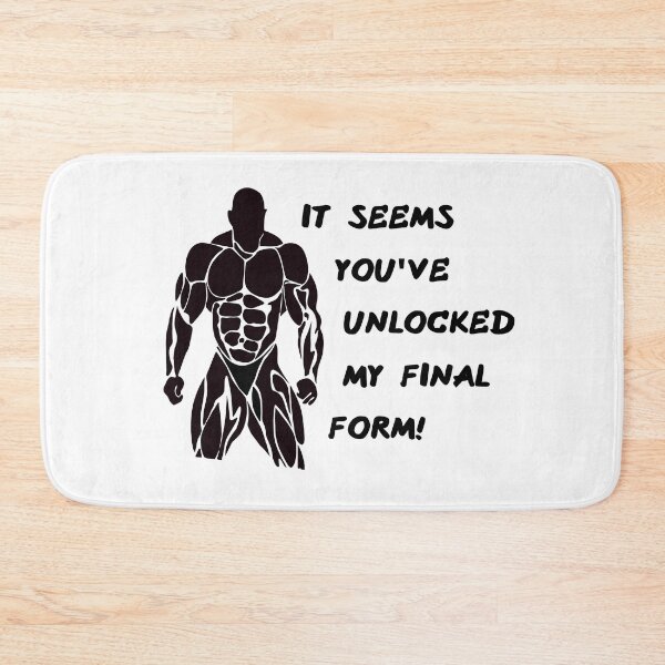 Item preview, It Seems You Have Unlocked My Final Form designed and sold by TyrannicalTees.