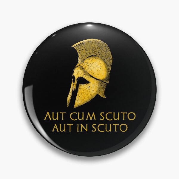 Item preview, Aut Cum Scuto Aut In Scuto - Come Back With Your Shield Or On It designed and sold by Styrman.
