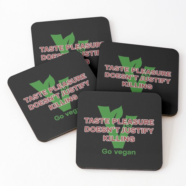Item preview, Taste pleasure does not justify killing - vegan message designed and sold by reIntegration.