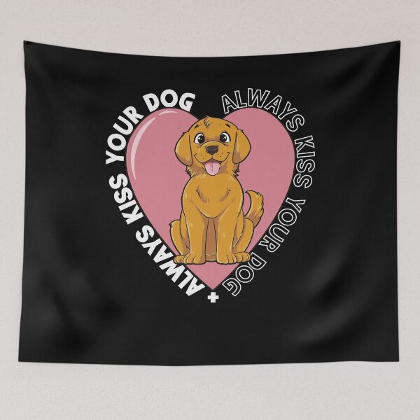 Item preview, Golden Retriever Dog | Always kiss your dog designed and sold by FalkDania.