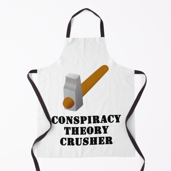 Item preview, Conspiracy Theory Crusher designed and sold by TyrannicalTees.