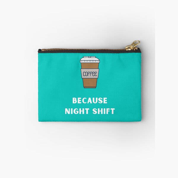 Item preview, Coffee because night shift designed and sold by Ollie P.  Leo.