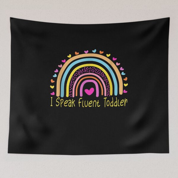 Item preview, I Speak Fluent Toddler Daycare Provider Teacher Rainbow  designed and sold by melisenda.