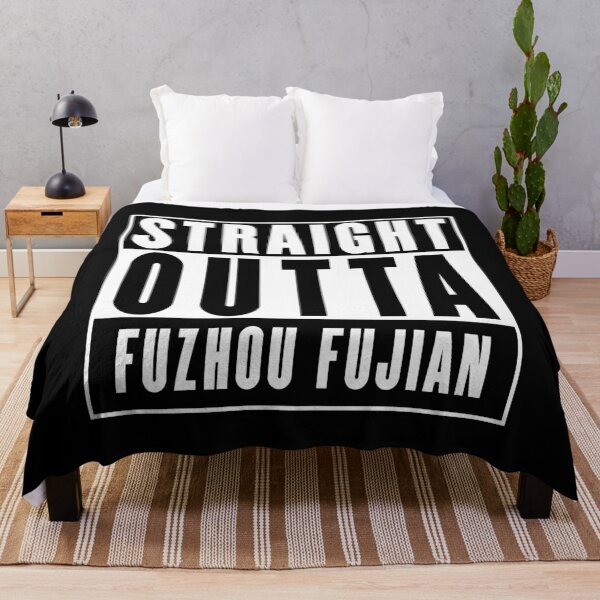 Item preview, Straight Outta Fuzhou Fujian designed and sold by RandomStuffShop.