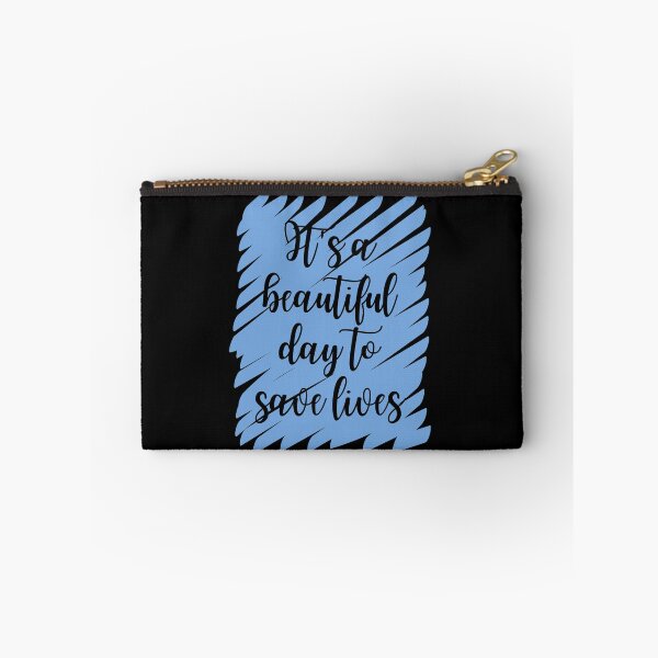 Item preview, It's A Beautiful Day To Save Lives / Medical Quotes designed and sold by DocTeen.