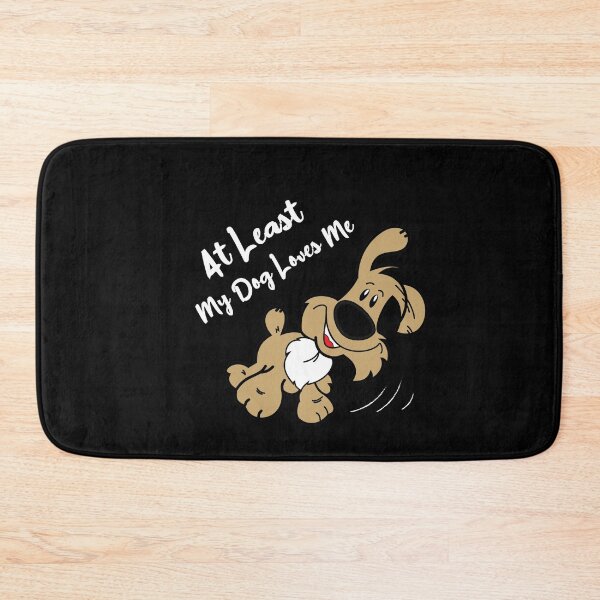 Item preview, At Least My Dog Loves Me Cool Design For Dog Lovers designed and sold by pedrored369.