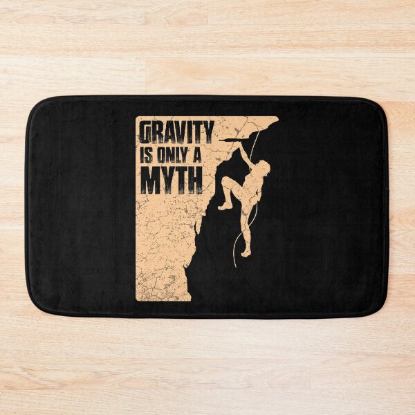 Item preview, Gravity is a myth - rock climbers designed and sold by Mila1946.