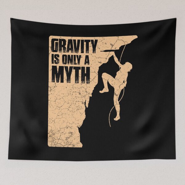 Item preview, Gravity is a myth - rock climbers designed and sold by Mila1946.