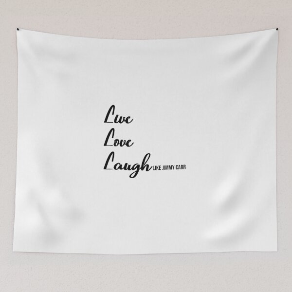 Item preview, Live Love Laugh like Jimmy Carr designed and sold by RadicalAM.