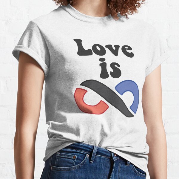 Love Is Infinite (white) Classic T-Shirt
