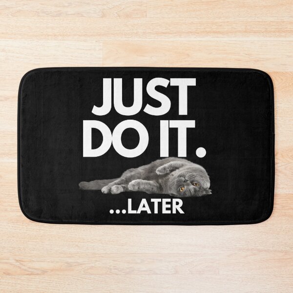 Item preview, Just do it later Cat designed and sold by 2MdesignStore.