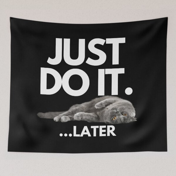 Item preview, Just do it later Cat designed and sold by 2MdesignStore.