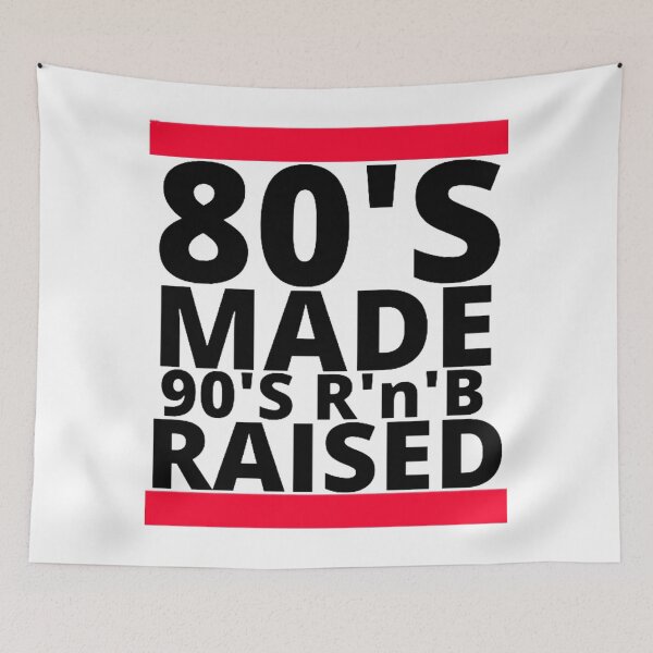 Item preview, 80's Made 90's R'n'B Raised designed and sold by House-Nostalgia.