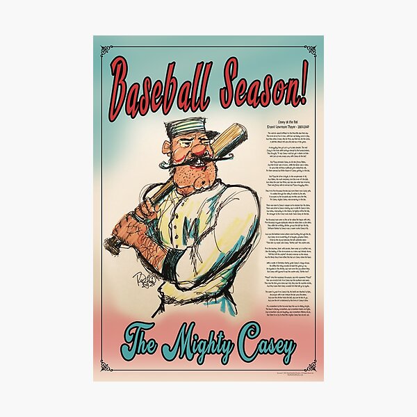 Baseball Season! The Mighty Casey Photographic Print