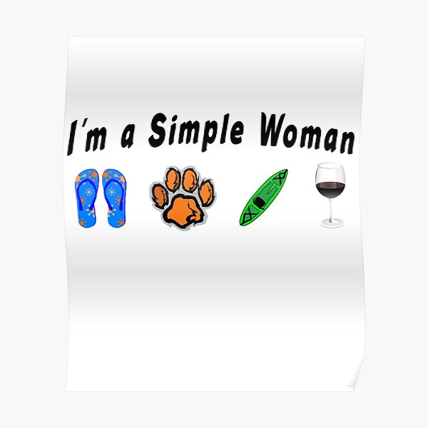 I'm a Simple Woman who loves Kayaking with Dogs Poster