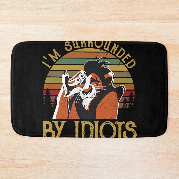 Item preview, I Am Surrounded By Idiots designed and sold by Sandip Nath.