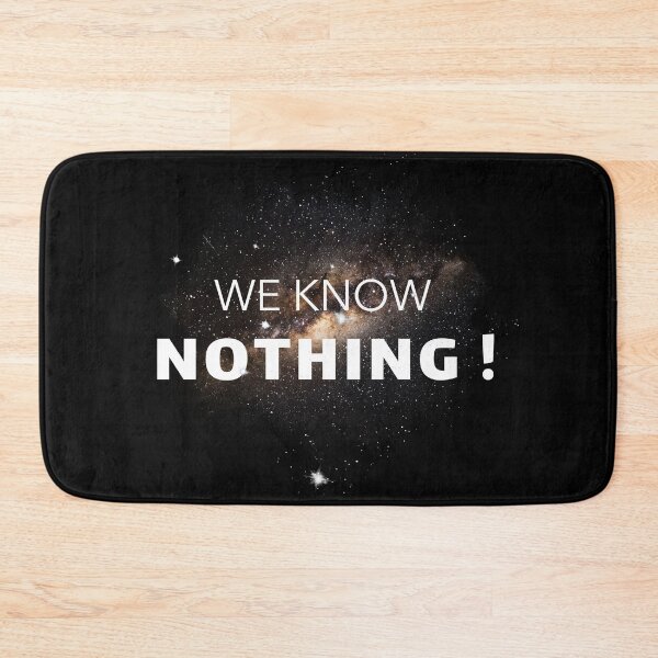 Item preview, WE KNOW NOTHING ! designed and sold by Explicitgt.