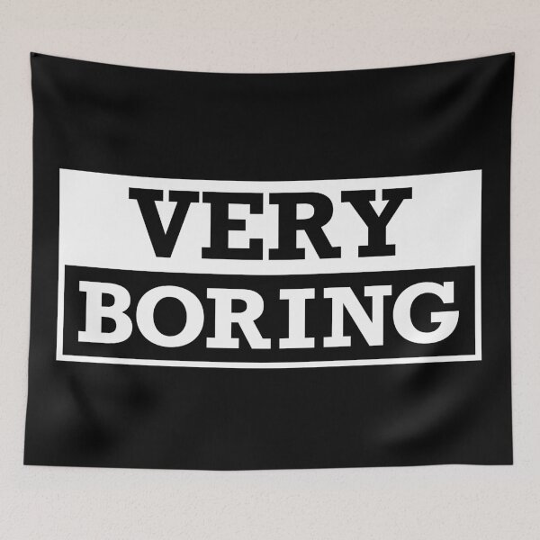 Item preview, Very boring designed and sold by OneCreativeLab.