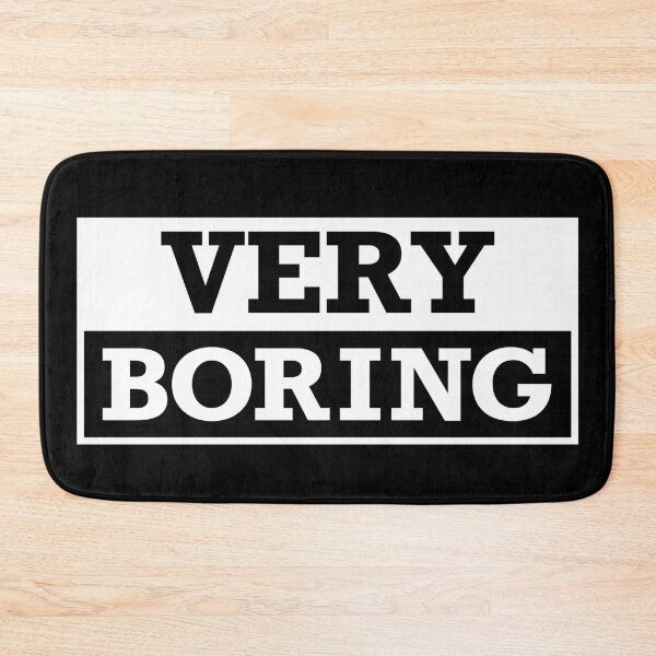 Item preview, Very boring designed and sold by OneCreativeLab.