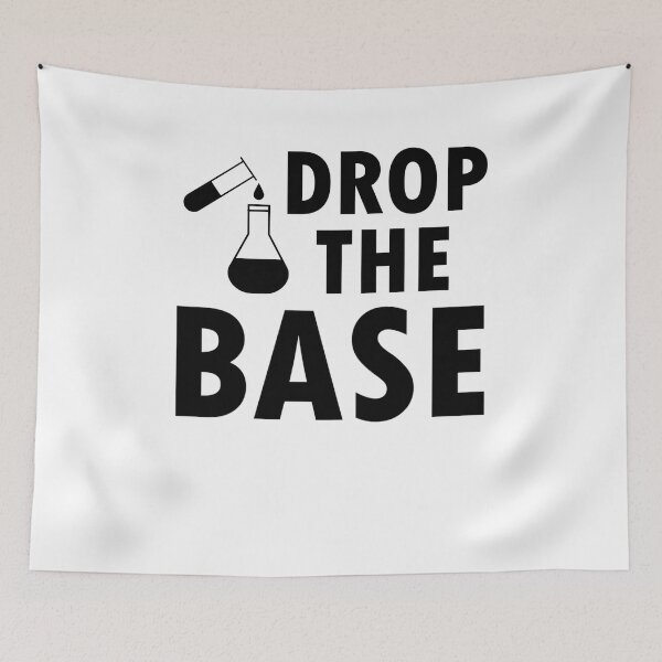 Item preview, Chemist Gift Chemistry Teacher Drop The Base Nerd designed and sold by LeMuesch.