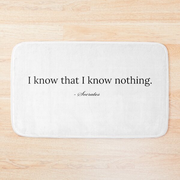 Item preview, Philosophy Quote by Socrates "I know that I know nothing" designed and sold by vickhaimov.