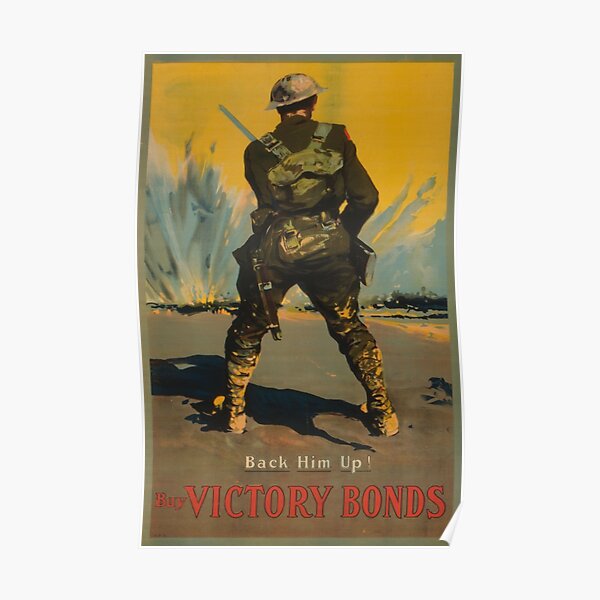 Buy Victory Bonds. Back him up! Canadian 1917 War Poster Poster