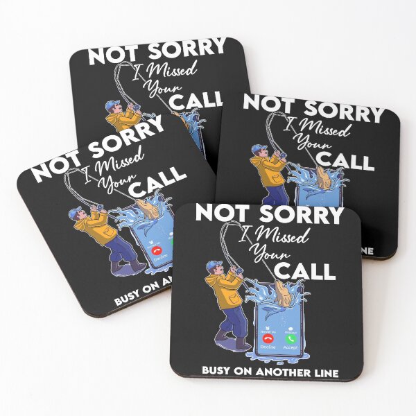 Item preview, Not Sorry I Missed Your Call Fishing designed and sold by taggink.