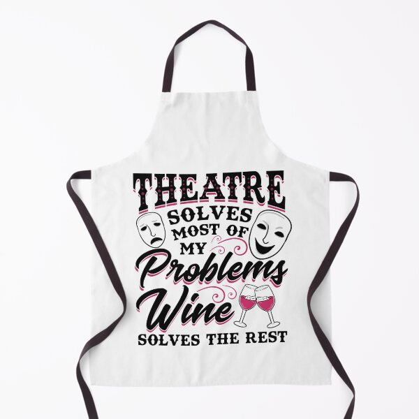 Item preview, Theatre Solves Most Of My Problems designed and sold by KsuAnn.