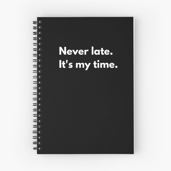Item preview, never late it's my time designed and sold by Swoop666.