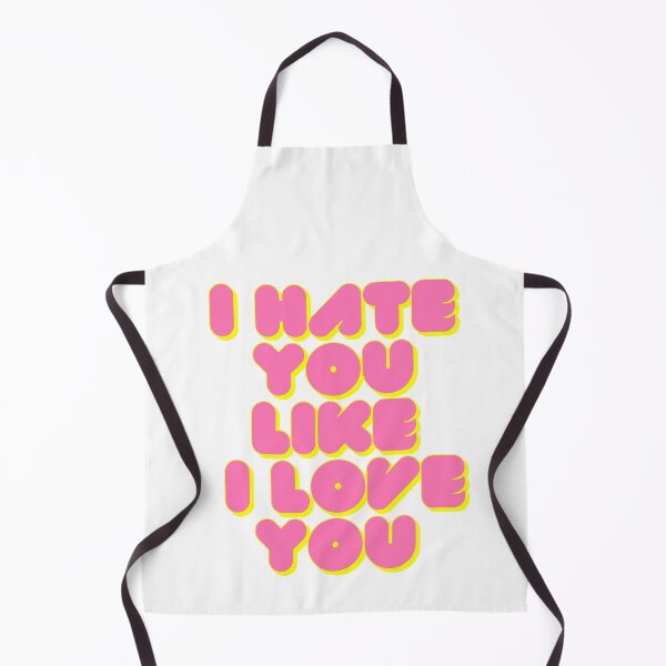 Item preview, I Hate You Like I Love You designed and sold by ZynchLord.