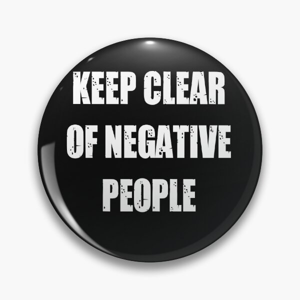 Item preview, Keep Clear of Negative People - Avoid Negative People designed and sold by WowAllinOne.