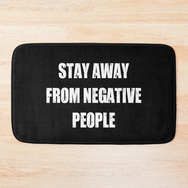 Item preview, Stay Away From Negative People - Avoid Negative People designed and sold by WowAllinOne.