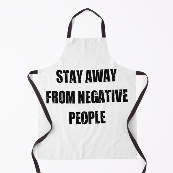 Item preview, Stay Away From Negative People - Avoid Negative People designed and sold by WowAllinOne.