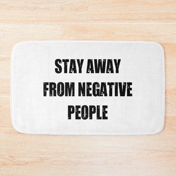 Item preview, Stay Away From Negative People - Avoid Negative People designed and sold by WowAllinOne.
