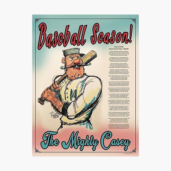 Baseball Season! The Mighty Casey Photographic Print