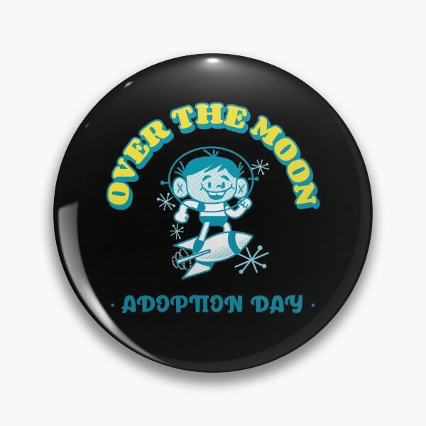 Item preview, Adoption Day - Over The Moon - Officially A Family designed and sold by TKsTees.