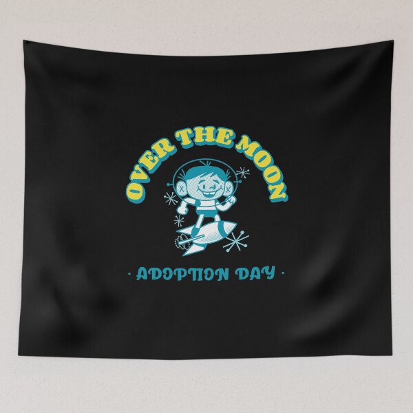 Item preview, Adoption Day - Over The Moon - Officially A Family designed and sold by TKsTees.
