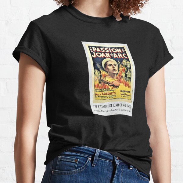 Joan of Arc ~ Maria Falconetti ~ 1928 Silent Film Classic T-Shirt