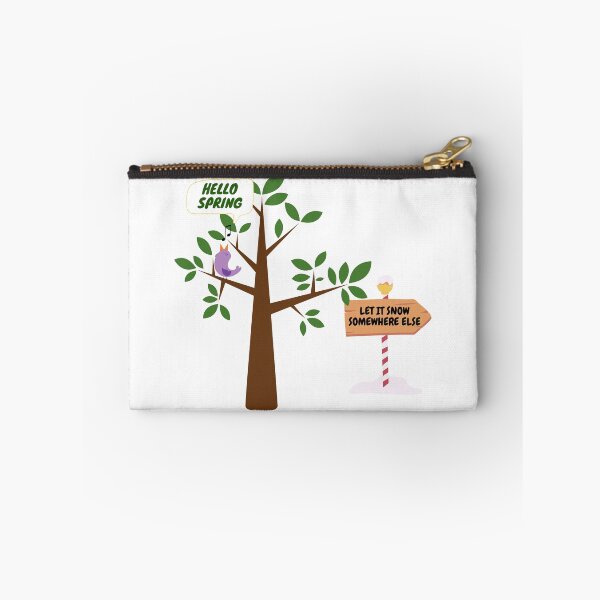 Item preview, Let it snow somewhere else. Hello Spring designed and sold by Doucheka.