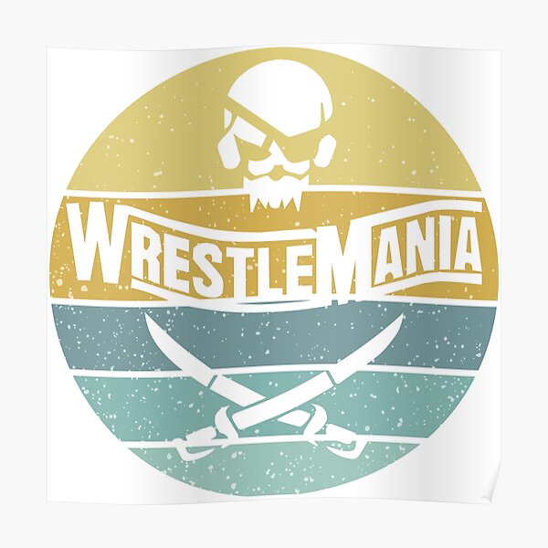 Wrestlemania Posters Redbubble