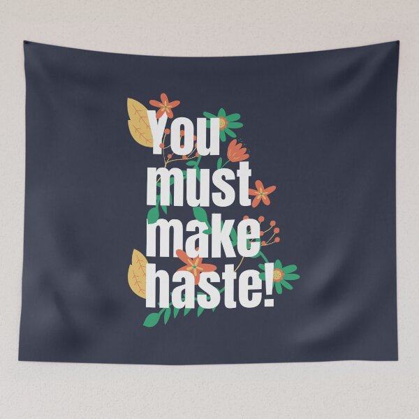 Item preview, You must make haste! Floral Love designed and sold by juanchoalric.