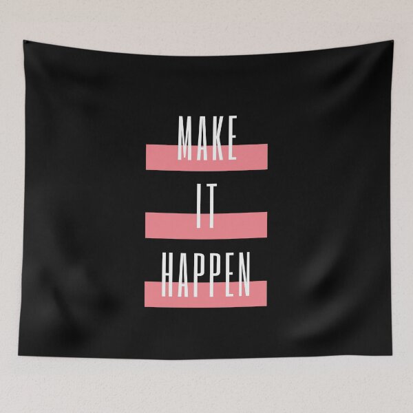 Item preview, Make it happen designed and sold by luisraultg.