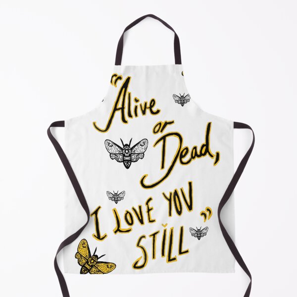 Item preview, Alive or dead, I love you still. designed and sold by Angie Draws.