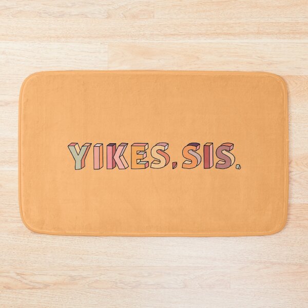Item preview, Yikes Sis designed and sold by ventumpluviam.