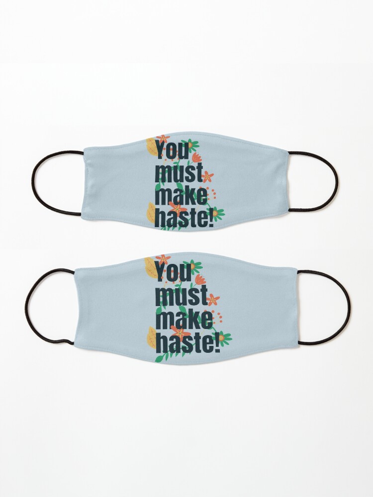 Alternate view of You must make haste! Floral Love Mask