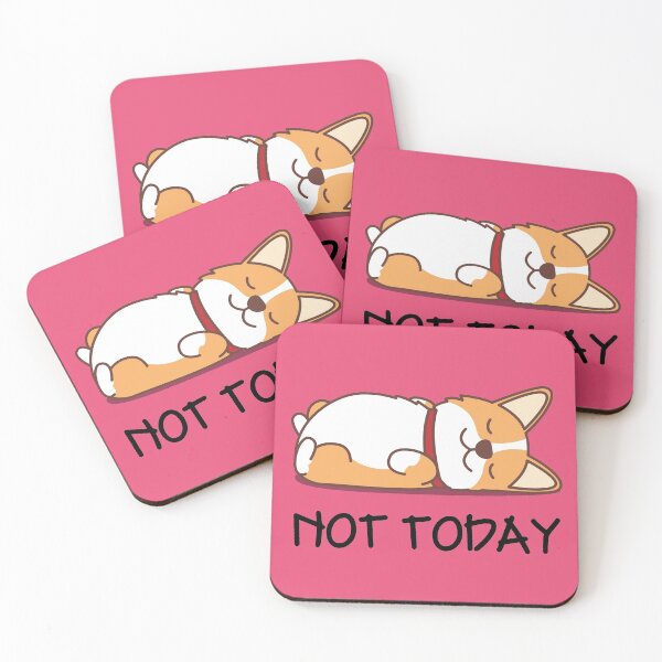 Item preview, Not Today Cute Corgi designed and sold by faudeltn.