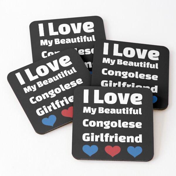 Item preview, I Love My Beautiful Congolese Girlfriend - Congo (DRC) Girlfriend designed and sold by DiceNLDesigns.