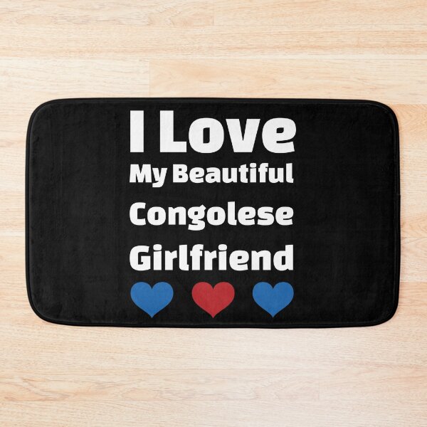 Item preview, I Love My Beautiful Congolese Girlfriend - Congo (DRC) Girlfriend designed and sold by DiceNLDesigns.