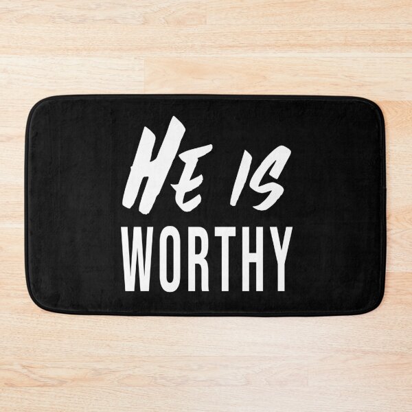 Item preview, HE IS WORTHY  designed and sold by Ssilky.